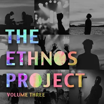 The Ethnos Project, Vol. Three by The Ethnos Project