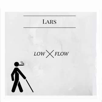 Low Flow by Lars