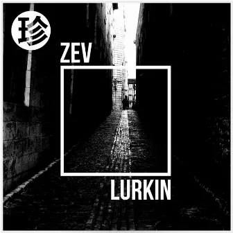 Lurkin by CAVE DWLR