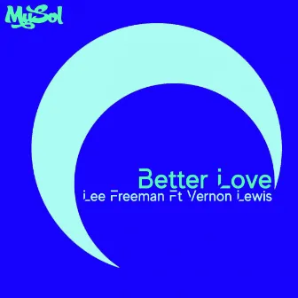 Better Love by Lee Freeman