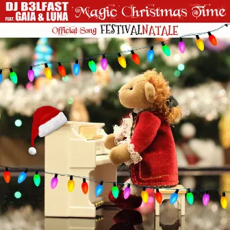 Magic Christmas Time (Official Song FestivalNatale) by Gaia & Luna