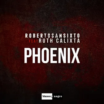 Phoenix by Roberto Sansixto