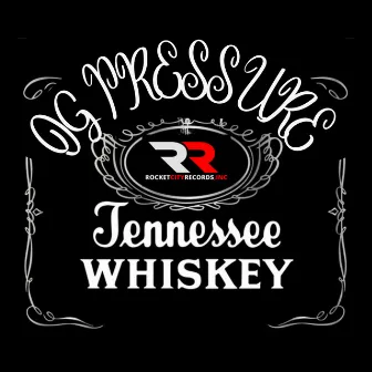 Tennessee Whiskey (Cover) by Og pressure