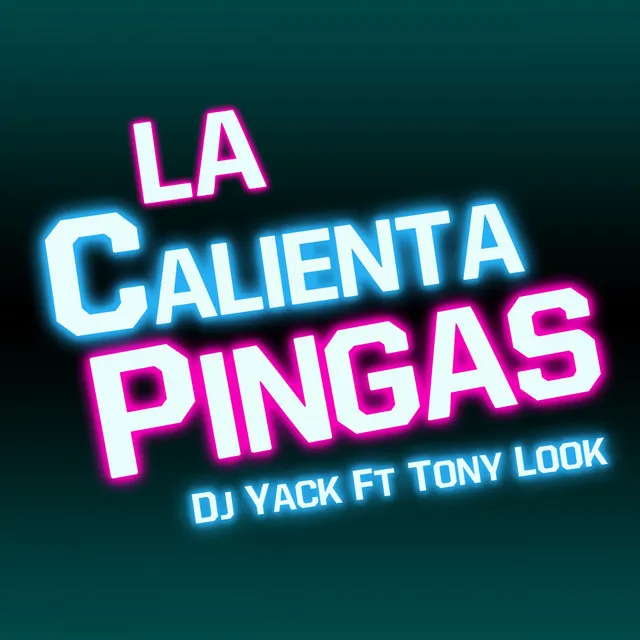 La Calienta Pingas