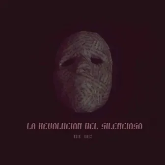 La Revolución del Silencioso by Asir Ones