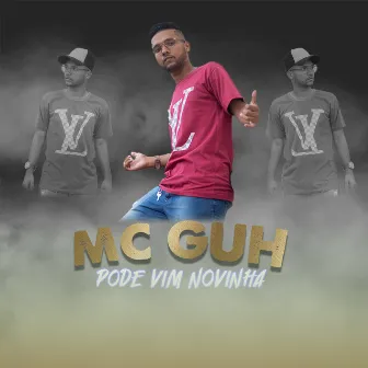 Pode Vim Novinha by MC Guh