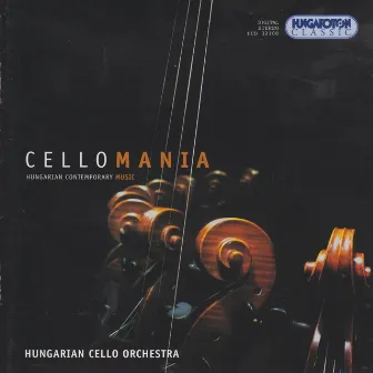 Kovacs / Kiraly / Gyongyosi / Vajda / Hollos / Banlaky / Melis: Works for Cello Orchestra by Hungarian Cello Orchestra