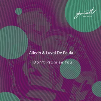 I Don't Promise You by Alledo