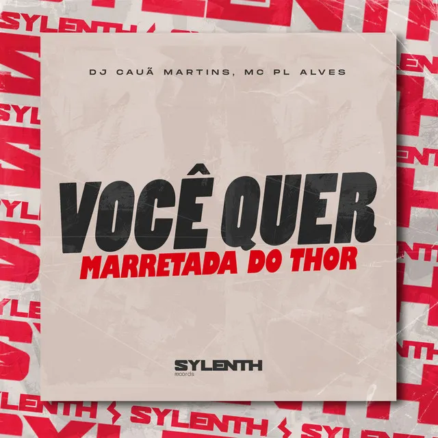 Você Quer Marretada do Thor