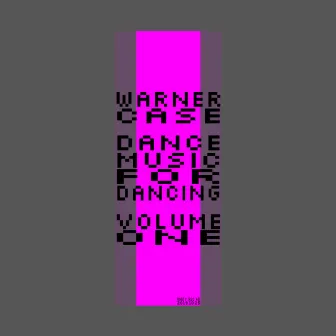 dance music for dancing, vol. 1 by warner case