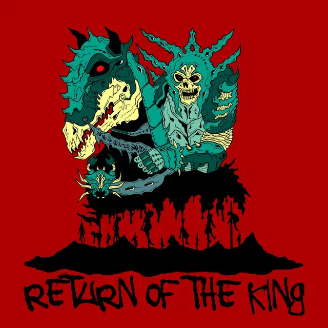 Return of The King