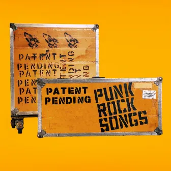 Punk Rock Songs by Patent Pending