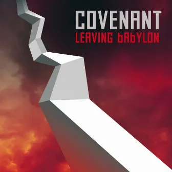 Leaving Babylon by Covenant