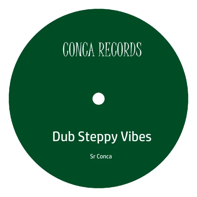 Dub Steppy Vibes - 2023 Rework