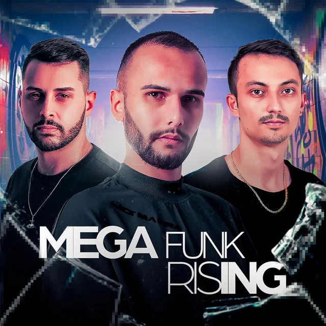 MEGA FUNK - RISING