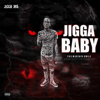 Jigga Baby (The Mixtape Vol. 2) by Jigga365