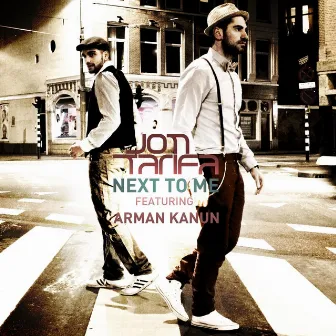 Next to Me (feat. Arman Kanun) by Jon Tarifa