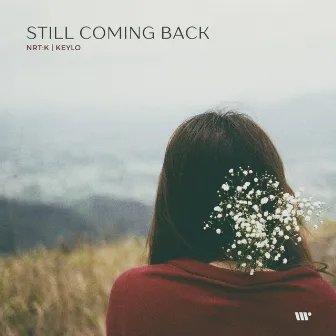 Still Coming Back by Keylo