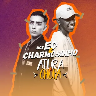 Atura ou Chupa by Mc Ed