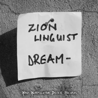 Dream by Zion Linguist