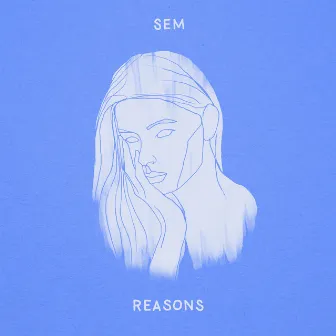 Reasons by Sem