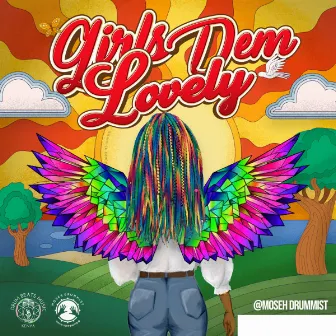 Girls Dem Lovely by Moseh Drummist