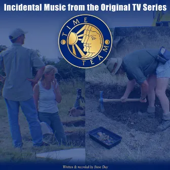 Time Team (Incidental Music from the Original TV Series) by Steve Day