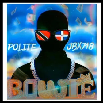 Boujie by Politewaymusic