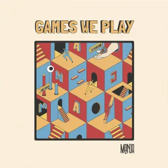 Games We Play by MANJA