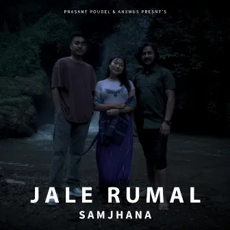 Jale Rumal Samjhana (Extended Version) by Prashant Poudel