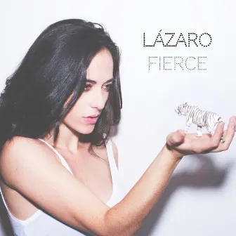 Fierce by Lázaro