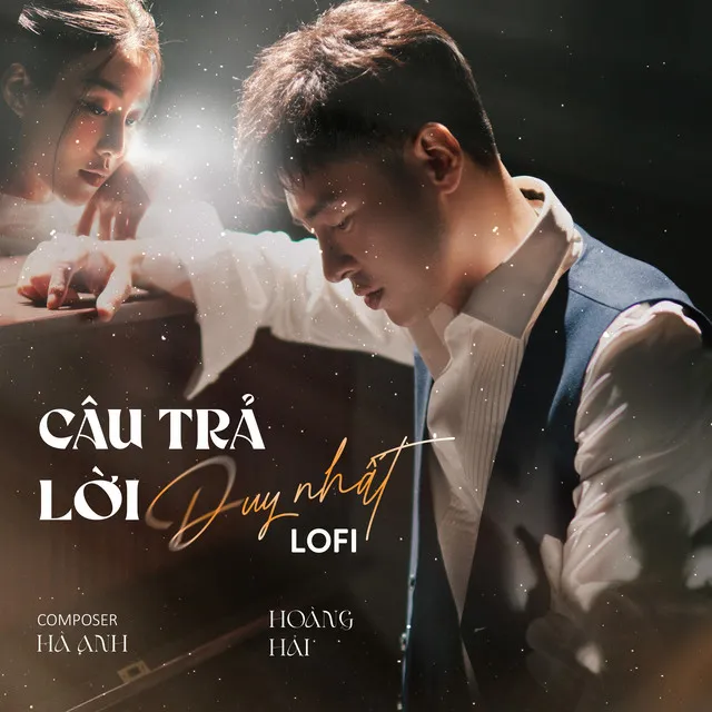 Câu Trả Lời Duy Nhất - Lofi