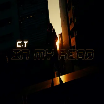 In My Head by C.T