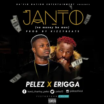 Janto (Na money be man) by Pelez