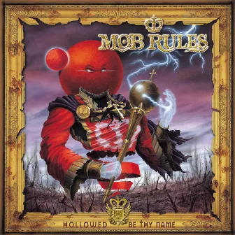 Hollowed Be Thy Name by Mob Rules