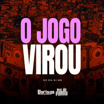 O Jogo Virou by DJ MG