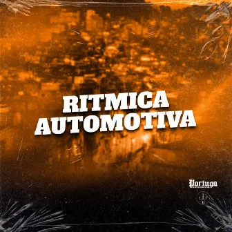 Ritmica Automotiva by DJ WILLGL