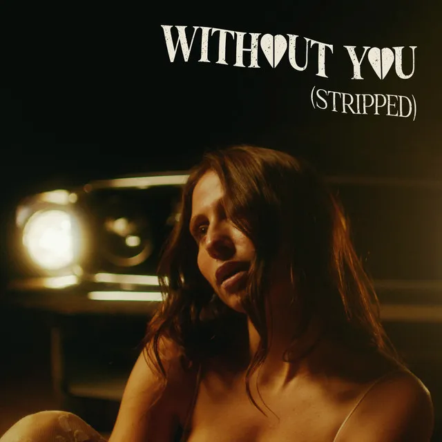 Without You (Stripped)