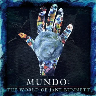 Mundo: The World Of Jane Bunnett by Jane Bunnett