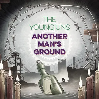 Another Man's Ground by The Young'uns