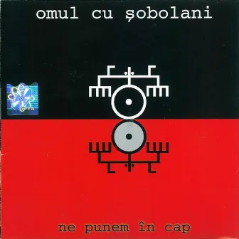 Ne Punem in Cap by Omul cu sobolani