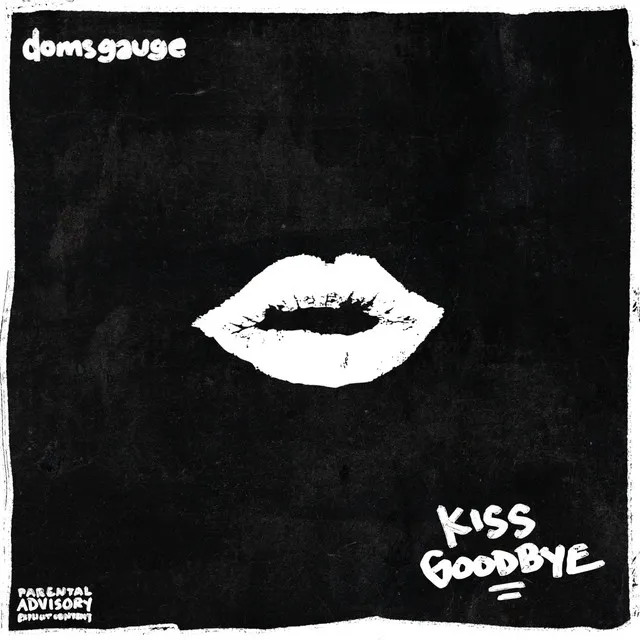 Kiss Goodbye Freestyle