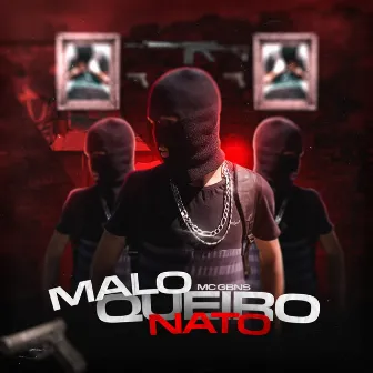 Maloqueiro Nato by MC GBNS