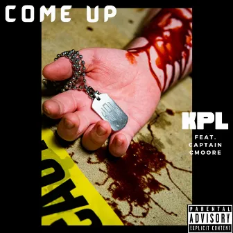 Come Up by KPL