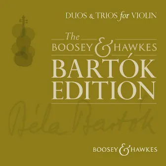 The Boosey & Hawkes Bartók Edition | Duos & Trios for Violin by Alexandra Wood