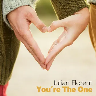 You're the One by Julian Florent