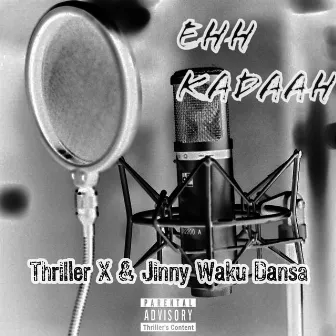 Ehh Kadaah Ep by Jinny Waku Dansa