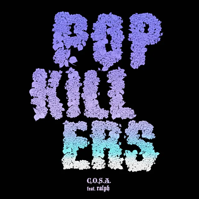 POP KILLERS (feat. ralph)