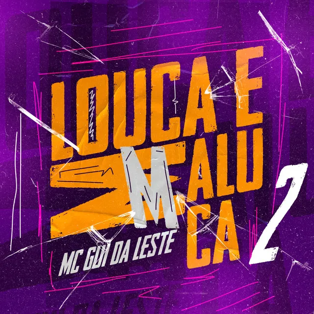 Louca e Maluca 2