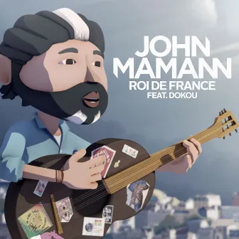 Roi de France (feat. Dokou) by John Mamann